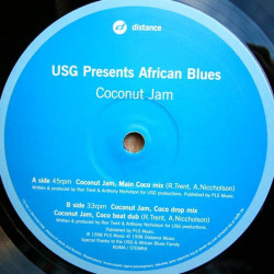 USG Presents African Blues - Coconut Jam (Main Mix / Drop Mix / Dub Mix) Produced By Ron Trent