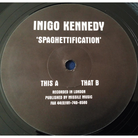 Inigo Kennedy - Spaghettification (2 Mixes) 10" Vinyl Record