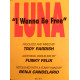 Luna Project - I Wanna Be Free (Higher Mix / Parrish House Mix / Troys Dub) 12" Vinyl Record