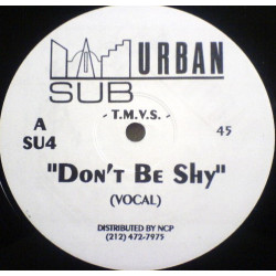 T.M.V.S - Dont Be Shy (Vocal Mix / Instrumental / Acappella) 12" Vinyl Record