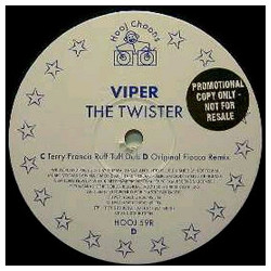 Viper - The Twister (Original Fiocco Remix / Terry Francis Ruff Tuff Dub) 12" Vinyl Promo