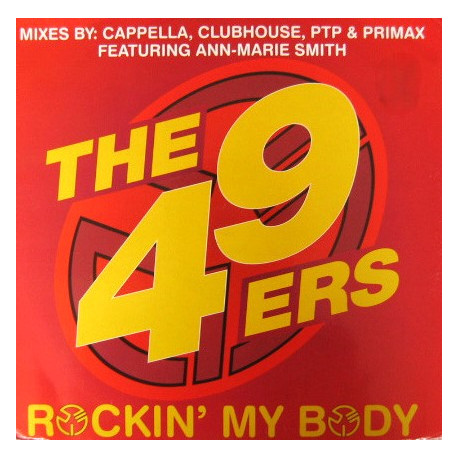 49ers - Rockin My Body (Primax Mix / PTP Mix / Acappella / Clubhouse Mix) 12" Vinyl