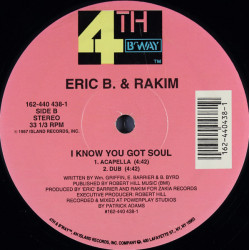 Eric B & Rakim - I know you got soul (Vocal mix / Dub mix / Acappella) SEALED Vinyl 12" Record
