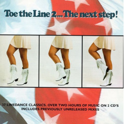 (CD) Various Artists - Toe The Line 2 The Next Step - 37 linedance classics. Over two hours of music on 2 cds.