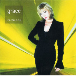 (CD) Grace - If I could fly feat Not over yet / Down to earth / If I could fly / One day / You dont know / Orange / Hand in hand