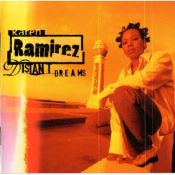 (CD) Karen Ramirez - Distant Dreams feat Troubled girl / More than words can say / Stormy day / Lies / If we try / New reality