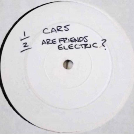 Gary Numan - Cars (E Reg Model) / Are Friends Electric ? / We Are Glass / I Die You Die (12" Vinyl Promo)