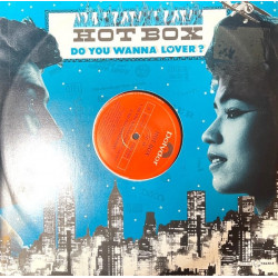 Hot Box - Do You Wanna Lover (Club Mix / Beat / US Radio Mix / Dub) 12" Vinyl Record