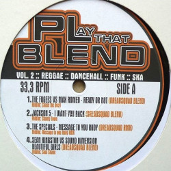 Play That Blend Vol2 - Unreleased Blends Feat Fugees / Jackson 5 / Specials / Grandmaster Flash / Diana King