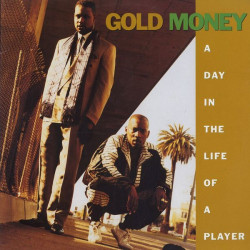 (CD) Gold Money - A day in the life of a player (11 Tracks)