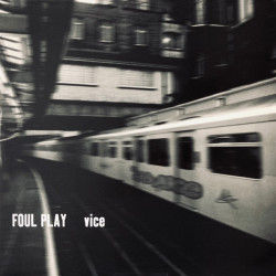 Foul Play - Vice / Karma (Part 1 / Part 2) 12" Vinyl Record