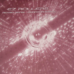 EZ Rollers - Retro (Guardians Of D'Alliance Remix) / Quantum State (12" Vinyl Record)