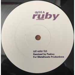 Ruby - Salt Water Fish (Peshay Remix) 12" Vinyl One Sided Promo