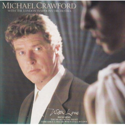(CD) Michael Crawford - With Love Feat I dreamed a dream / What are you doing / The rest of your life / With you im born again