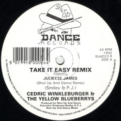 Cedric Winkleburger & The Yellow Blueberrys Feat Juliette James - Take it easy (Original Mix / Shut Up And Dance Remix)