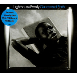(CD) Lighthouse Family - Question Of Faith (Includes Mixes by Itaal Shur / Phil Dane & Matt Smith)