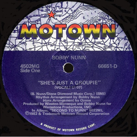 Bobby Nunn - Shes Just A Groupie (Vocal Mix / Instrumental) 12" Vinyl Record Still In Shrinkwrap
