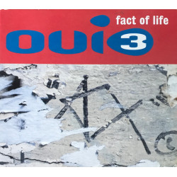 (CD) Oui 3 - Fact Of Life (3 Mixes) / Accessory After The Fact