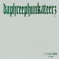 Daphreephunkateers - Psykotic Phunk Reactior / Elektroblunted / Get Pissed On Brooklyn Bridge (12" Vinyl)
