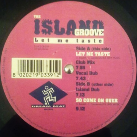 The Island Groove - Let Me Taste (Club Mix / Vocal Dub / Island Dub) / So Come On Over (12" Vinyl)