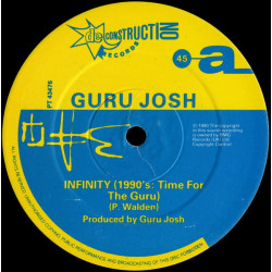Guru Josh - Infinity (1990s Time For The Guru / Spacey Saxophone Mix / Edit) 12" Vinyl Record