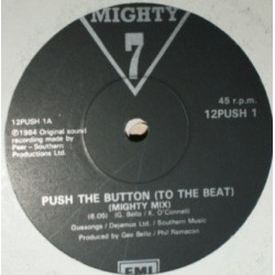 Mighty 7 - Push The Button (To The Beat) Mighty Mix / Call Me (Played Once, Lovely Rare Boogie) 12" Vinyl