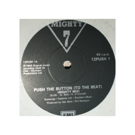 Mighty 7 - Push The Button (To The Beat) Mighty Mix / Call Me (Played Once, Lovely Rare Boogie) 12" Vinyl
