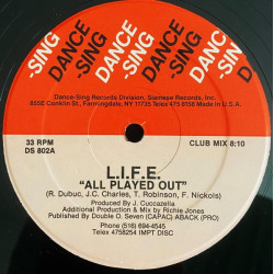 L.I.F.E - All Played Out (Club Mix / Dub / Bonus) 12" Vinyl Record (Still In Shrinkwrap)