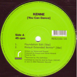 Kenne - You Can Dance (Foundation Edit / Risque Extended Remix / Risque Edit / Sexy Dub) 12" Vinyl Record (Still In Shrinkwrap)