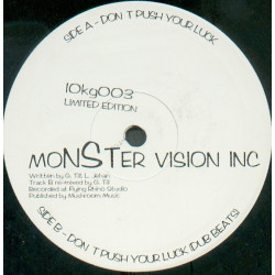 Monster Vision Inc. – Don't Push Your Luck (Original / Dub Beats) 10" Vinyl Record