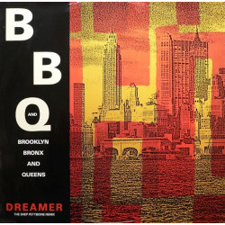 B B & Q - Dreamer (Shep Pettibone Long Version / Dub / Short Mix / Dream Version) 12" Vinyl