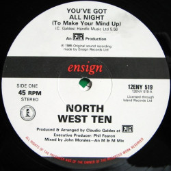 North West Ten - Youve Got All Night (M&M Mix) / I Choose You (12" Vinyl Record)