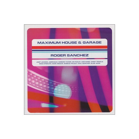 (CD) Roger Sanchez - Maximum House & Garage (Double Mixed CD)