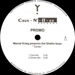 Marcel Kreig Presents The Ghetto Boys - Tonite (Club Mix / Ghetto Mix / Dub / Discomix) 12" Vinyl Promo