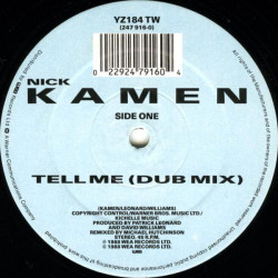 Nick Kamen - Tell Me (Extended / Dub / Edit) / Better Be Good Tonite (12" Vinyl Record)