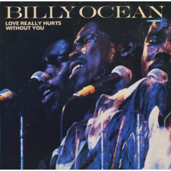 Billy Ocean - Love Really Hurts Without You (Dance Mix / Dub / Edit)  Phil Harding Mixes (Vinyl 12")