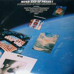 MFSB - End Of Phase 1 LP (11 Tracks) Love Is The Message / Sexy / TSOP / Back Stabbers / Philadelphia Freedom / TLC