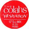 Colahs - Hesitation (12" DJ Mix) 12" Vinyl Promo