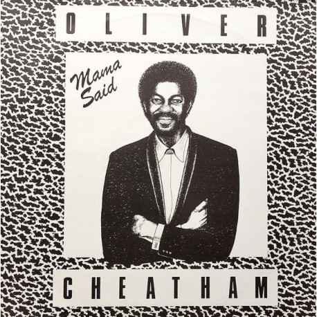 Oliver Cheatham - Mama Said / The Look Of Love  (12" Vinyl Record)
