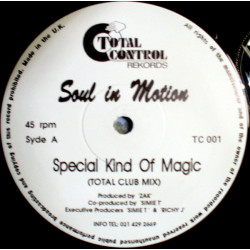 Soul In Motion - Special Kind Of Magic (Total Club Mix / Total Dub)