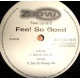 Zero Vu - Feel So Good (Club Mix / Passage Mix / Hybrid Epic Vocal Mix / Dub / The Journey / Breakfast House Mix) Double Vinyl