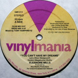 Eleanore Mills - You Cant Have My Dreams (Club Mix / Radio Mix / Dub / Sax Dub / Beats) Vinyl Record