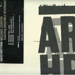 Michael Gordon Feat Ensemble Resonanz - Weather Two (Edit / Jose Padila Remix / Henry Jackman Remix) Vinyl Promo