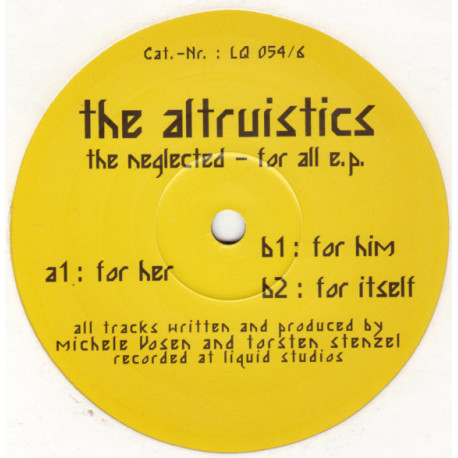 Altruistics - The Neglected (For Her / For Him / For Itself)  12" Vinyl Record