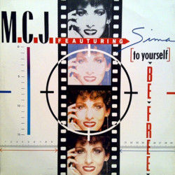 MCJ Featuring Sima - To Yourself Be Free (Ware House Mix / Acappella / Trumpet Freeze / Techno Cosmic Mix)