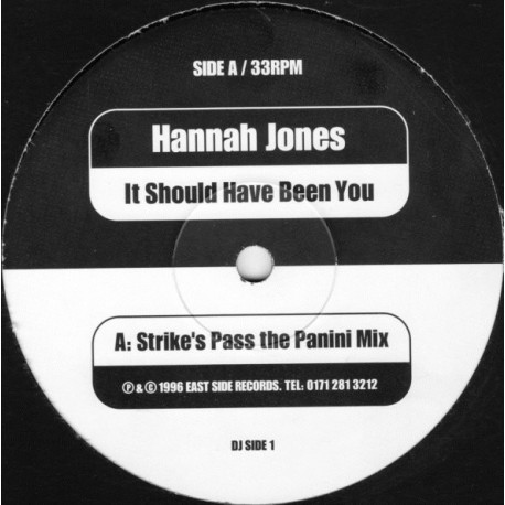 Hannah Jones - It Should Have Been You (Strike Mix / Kinky Boyz Dub / Original Mix) Vinyl Promo
