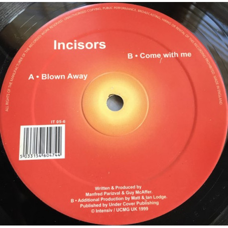 Incisors - Blown Away / Come With Me (Vinyl)