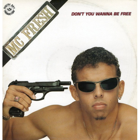 MC Fresh - Dont You Wanna Be Free (Club Mix / Tribal Dub / Hardcore Mix / Hardcore Inst)