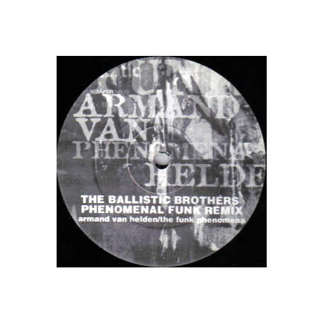 Armand Van Helden - Funk Phenomena (Ballistic Brothers Remix / X Press 2 Loop & Activate Mix)