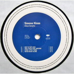 Simone Hines - LP Sampler Disc 1 (7 Tracks) Best Of My Love / Every Little Thing / Never Been Alone / The Way That You Feel